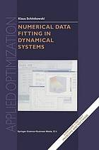Numerical Data Fitting in Dynamical Systems : a Practical Introduction with Applications and Software