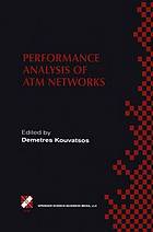 Performance analysis of ATM networks : IFIP TC6 WG6.3/WG6.4 fifth international workshop on performance modelling and evaluation of ATM networks, July 21-23, 1997, Ilkley, UK