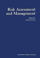 Risk assessment and management.