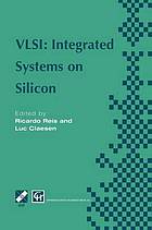 VLSI : Integrated systems on silicon : IFIP TC10 WG10.5 International Conference on Very Large Scale Integration, 26-30 August 1997, Gramado, RS, Brazil