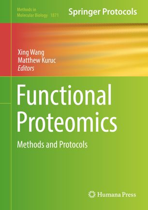 Functional Proteomics Methods and Protocols