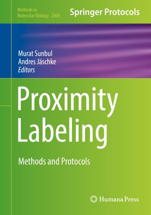 Proximity labeling : methods and protocols