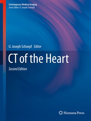 Ct Of The Heart (Contemporary Cardiology)