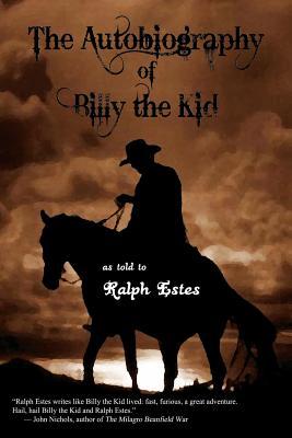 The Autobiography of Billy the Kid