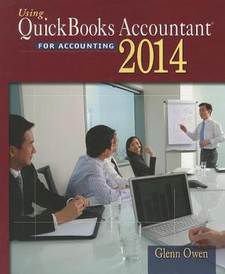 Using QuickBooks Accountant 2014 (with CD-ROM and Data File CD-ROM)