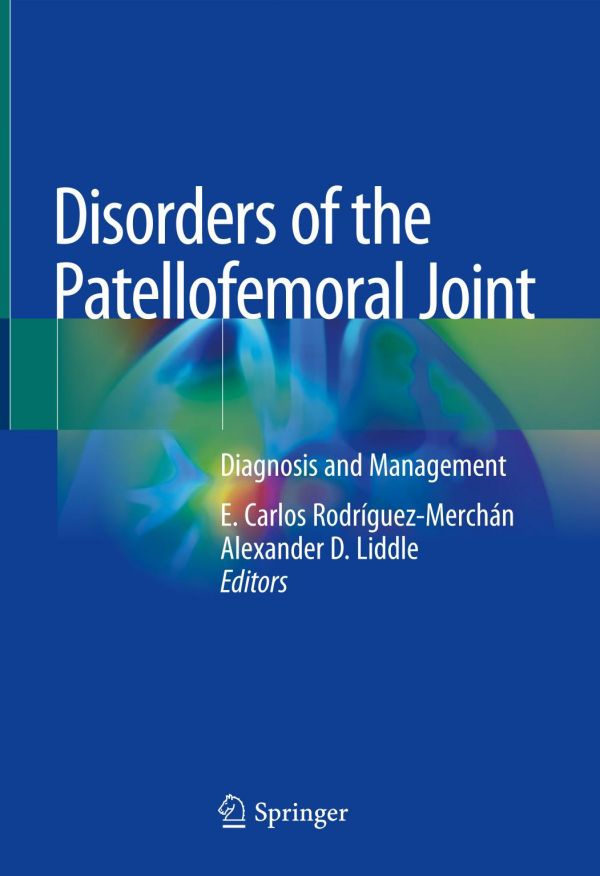 Disorders of the patellofemoral joint : diagnosis and management