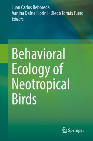 Behavioral ecology of neotropical birds