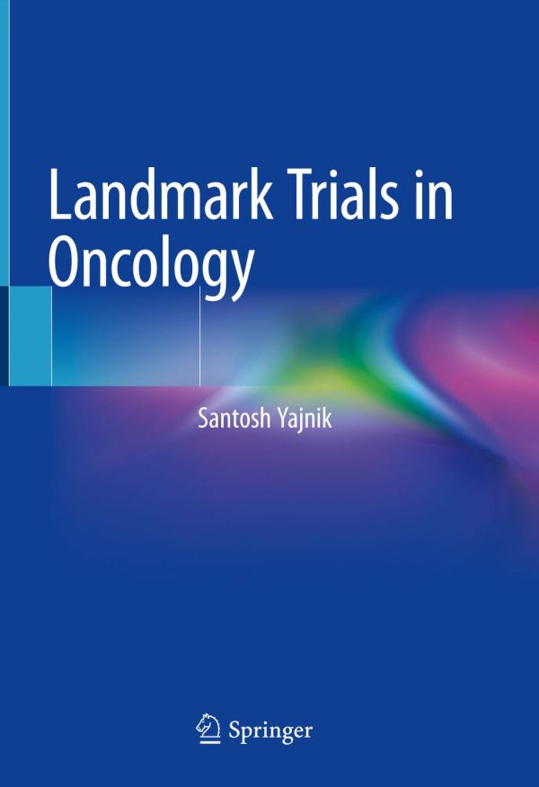 Landmark Trials in Oncology