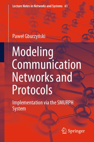 Modeling Communication Networks and Protocols