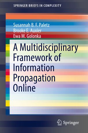 A multidisciplinary framework of information propagation online