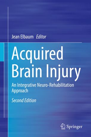 Acquired brain injury : an integrative neuro-rehabilitation approach