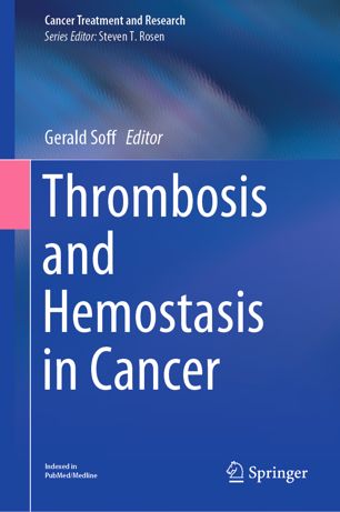 Thrombosis and hemostasis in cancer