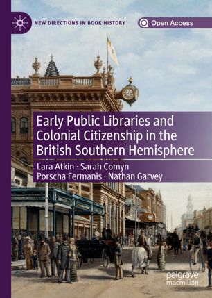 Early public libraries and colonial citizenship in the British Southern hemisphere