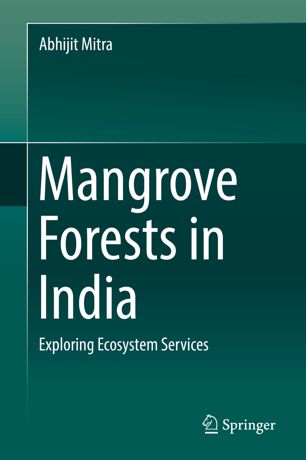 Mangrove forests in India : exploring ecosystem services