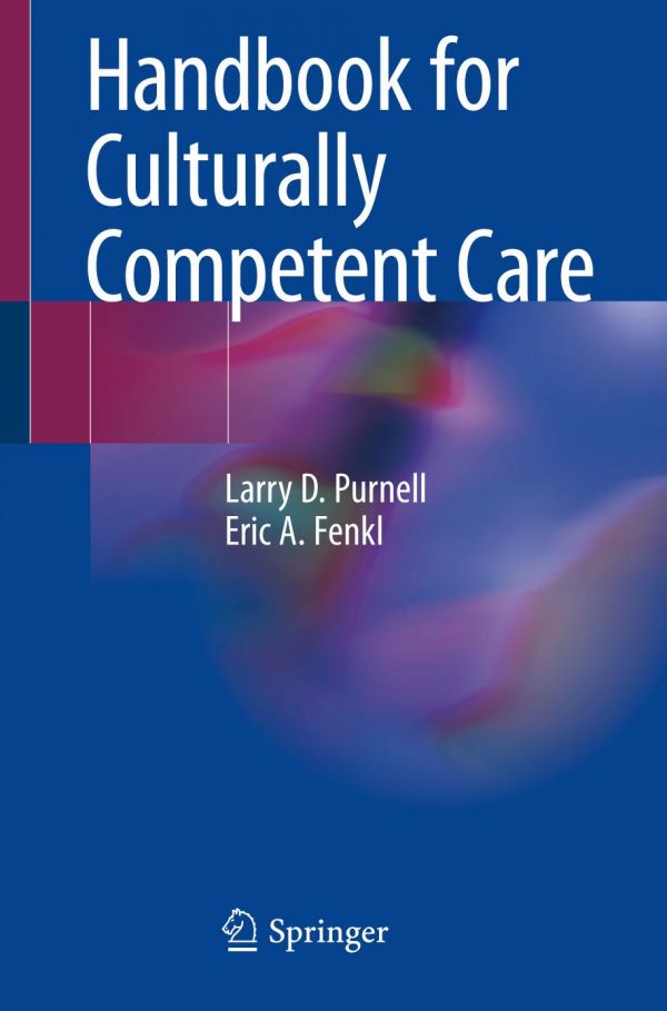 Handbook for culturally competent care.