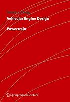 Vehicular engine design : powertrain
