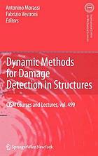 Dynamic methods for damage detections in structures