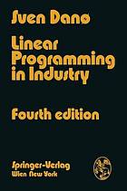 Linear programming in industry : theory and applications ; an introduction