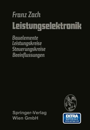 Leistungselektronik Bauelemente, Leistungskreise, Steuerungskreise, Beeinflussungen