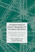 Student speech policy readability in public schools : interpretation, application, and elevation of student handbook language