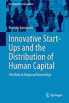 Innovative start-ups and the distribution of human capital : the role of regional knowledge