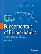 Fundamentals of biomechanics : equilibrium, motion, and deformation