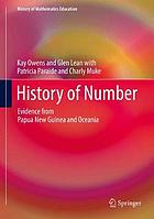 History of Number : Evidence from Papua New Guinea and Oceania