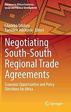 Negotiating south-south regional trade agreements.