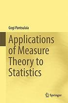 Applications of measure theory to statistics