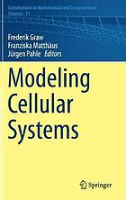Modeling cellular systems