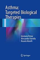 Asthma : targeted biological therapies