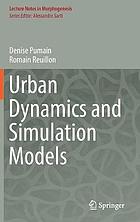 Urban dynamics and simulation models