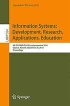 Information Systems: development, research, applications, education : 9th SIGSAND/PLAIS EuroSymposium 2016, Gdansk, Poland, September 29, 2016 : proceedings