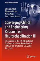 Converging clinical and engineering research on neurorehabilitation