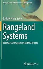 Rangeland Systems Processes, Management and Challenges