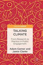 Talking climate : from research to practice in public engagement