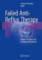 Failed anti-reflux therapy : analysis of causes and principles of treatment