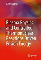 Plasma Physics and Controlled Thermonuclear Reactions Driven FusionEnergy
