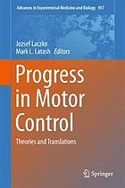 Progress in Motor Control: Theories and Translations.