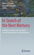 In search of the next memory : inside the circuitry from the oldest to the emerging non-volatile memories