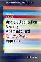 Android application security : a semantics and context-aware approach