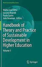 Handbook of theory and practice of sustainable development in higher educationnVolume 1