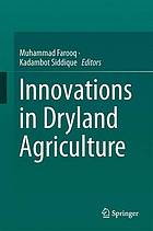 Innovations in dryland agriculture