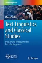 Text linguistics and classical studies : Dressler and de Beaugrande's procedural approach