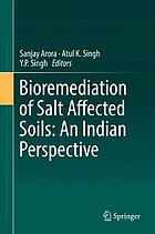 Bioremediation of salt affected soils : an Indian perspective