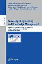 Knowledge engineering and knowledge management EKAW 2016 Satellite Events, EKM and Drift-an-LOD, Bologna, Italy, November 19–23, 2016, revised selected papers
