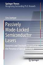 Passively mode-locked semiconductor lasers : dynamics and stochastic properties in the presence of optical feedback