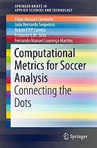 Computational metrics for soccer analysis connecting the dots
