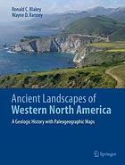 Ancient landscapes of western North America : a geologic history with paleogeographic maps