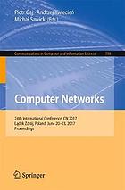 Computer Networks : 24th International Conference, CN 2017, Lñadek Zdrój, Poland, June 20-23, 2017, Proceedings